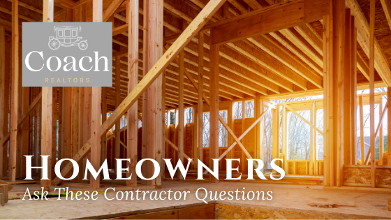 Ask These Contractor Questions - Remodeling - Coach Realtors