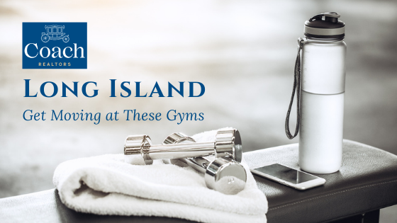 Long Island Fitness Centers - Coach Realtors