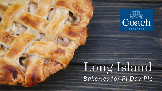 Bakeries for Pi Day - Long Island - Coach Realtors